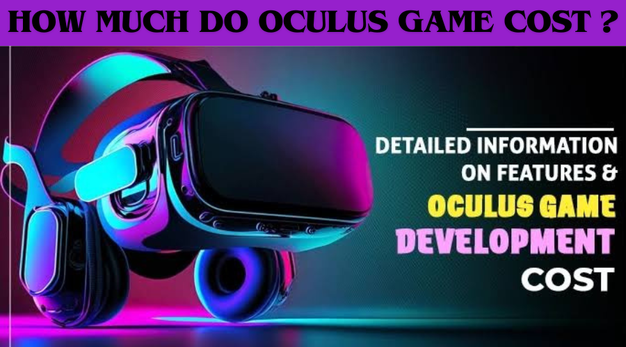 How Much Do Oculus Games Cost?