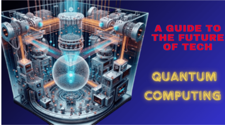 “Quantum Computing Demystified: A Beginner’s Guide to the Future of Tech”