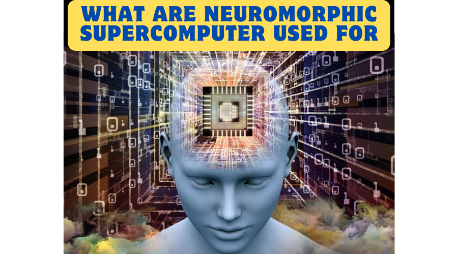 Neuromorphic super computer
