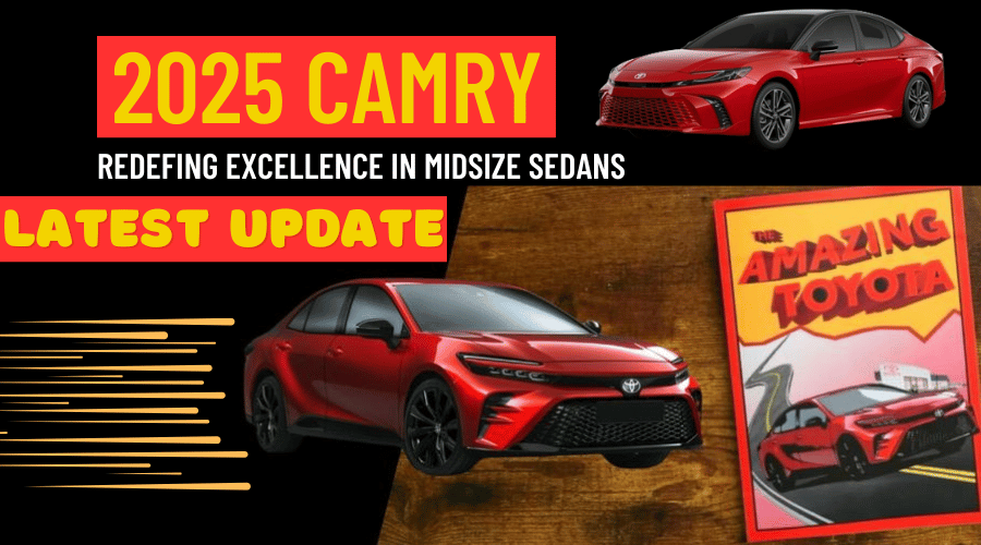 2025 Camry: Redefining Excellence in Midsize Sedans