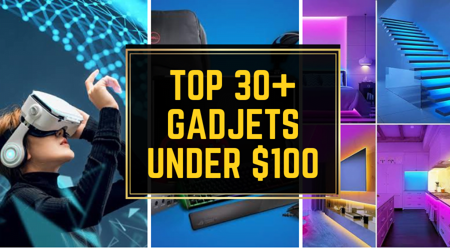 Top 30 Tech Gadgets Trending in the USA UNDER $100